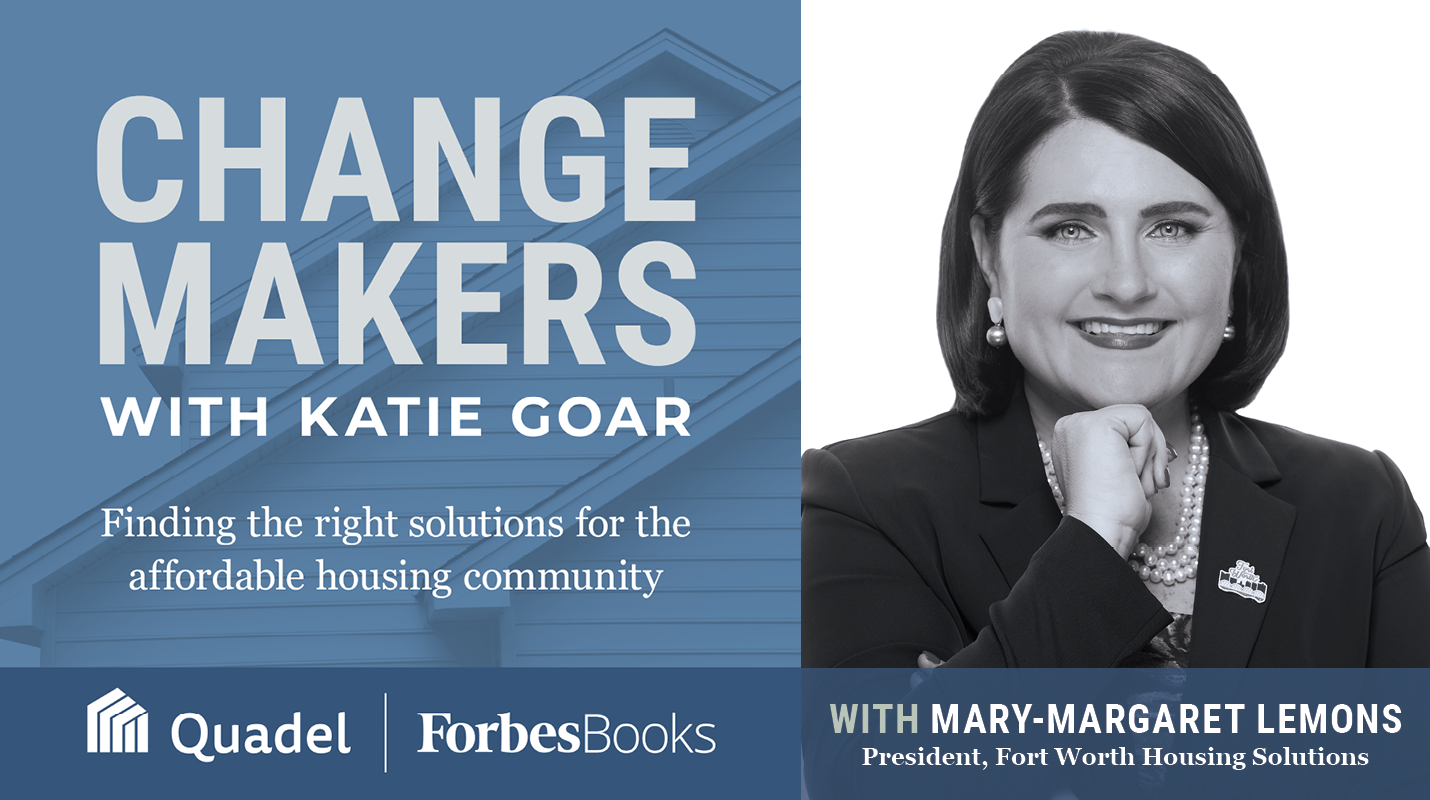 Mary-Margaret Lemons, the President of Fort Worth Housing Solutions