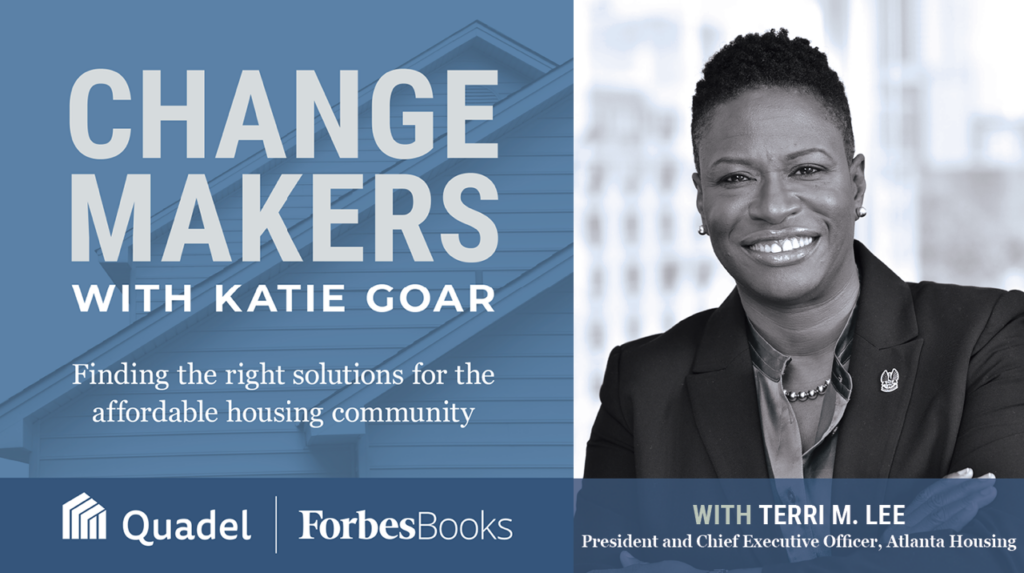 In this episode of Changemakers with Katie Goar, we sit down with Terri Lee, President and CEO of Atlanta Housing, to explore her journey as a leader in housing policy and urban development. Terri shares her experience as Atlanta’s first Chief Housing Officer, her transition to leading Atlanta Housing, and the transformative initiatives she has championed to address affordability in one of the country’s fastest-growing cities. From the One Atlanta Housing Affordable Action Plan to Atlanta Housing’s efforts in preserving and creating thousands of units of affordable housing, Terri discusses the challenges and opportunities in combating the housing crisis. She also reflects on the personal experiences that drive her passion, including her childhood in rural Louisiana and the impact of stable housing on family well-being. Tune in to hear about Atlanta’s bold housing strategies, including Choice Neighborhoods revitalization efforts, policy reforms, and community engagement approaches, all aimed at making the city a place where long-time residents and newcomers alike can thrive.