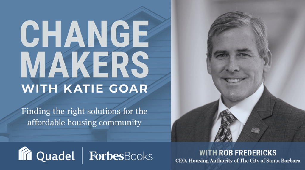 Rob Fredericks, CEO, Housing Authority of The City of Santa Barbara